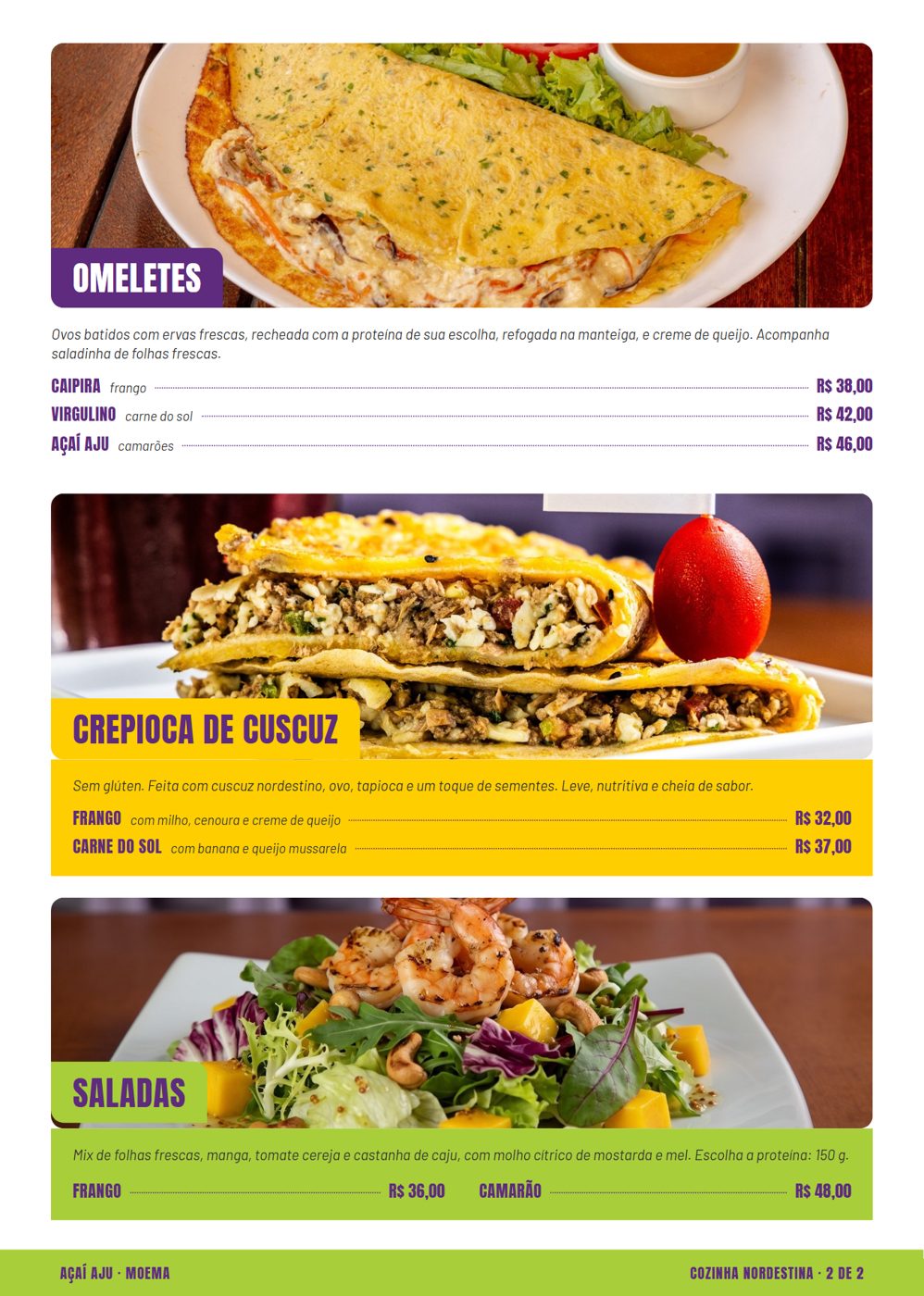 Omeletes, crepioca de cuscuz e saladas